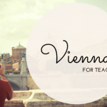 Vienna for Teachers: An 8-Day Guide